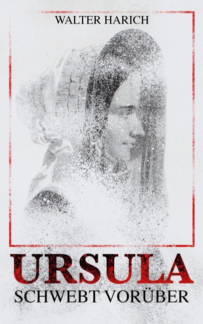 Ursula schwebt vorüber - Walter Harich