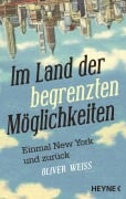 Cover-Bild zum Titel 'Im Land der begrenzten Möglichkeiten' von 'Oliver Weiss'