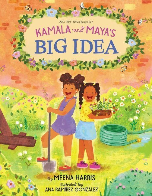 Kamala and Maya's Big Idea - Meena Harris