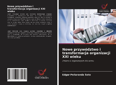 Nowe przywództwo i transformacja organizacji XXI wieku - Edgar Peñaranda Soto