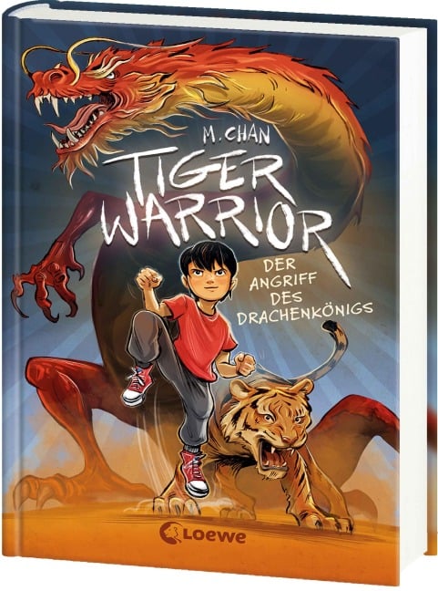 Tiger Warrior (Band 1) - Der Angriff des Drachenkönigs - Maisie Chan