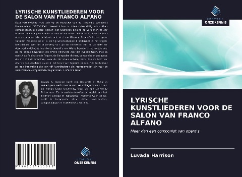 LYRISCHE KUNSTLIEDEREN VOOR DE SALON VAN FRANCO ALFANO - Luvada Harrison