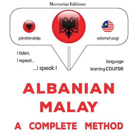 Albanian - Malay : a complete method - James Gardner