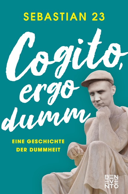 Cogito, ergo dumm - Sebastian 23