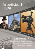 Cover-Bild zum Titel 'Das große Arbeitsbuch Film' von 'Ines Müller'