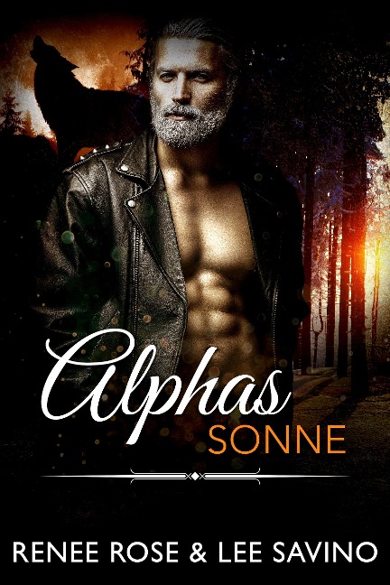 Alphas Sonne - Renee Rose, Lee Savino