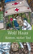 Cover-Bild zum Titel 'Komm, süßer Tod' von 'Wolf Haas'