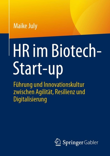 HR im Biotech-Start-up - Maike July