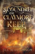 Cover-Bild zum Titel 'Scoundrel of Claymore Keep' von 'Jill Williamson'