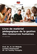 Cover-Bild zum Titel 'Livre de matériel pédagogique de la gestion des ressources humaines' von 'H. Sri Widodo, Cynthia Rahmawati, Sri Yanthy Yosepha'