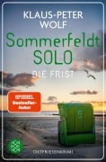 Cover-Bild zum Titel 'Sommerfeldt Solo - Die Frist' von 'Klaus-Peter Wolf'
