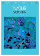 Cover-Bild zum Titel 'NaturVisionen (Tischkalender 2026 DIN A5 hoch), CALVENDO Monatskalender' von 'Eva Herold'