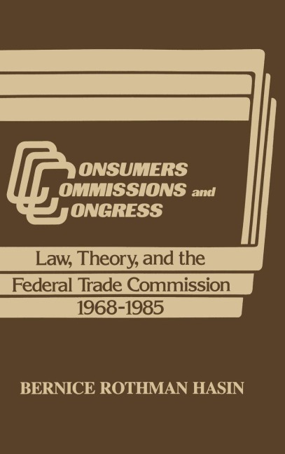 Consumers, Commissions, and Congress - 