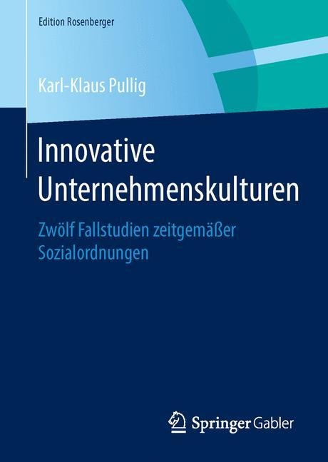 Innovative Unternehmenskulturen - Karl-Klaus Pullig