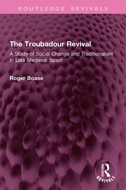 The Troubadour Revival - Roger Boase