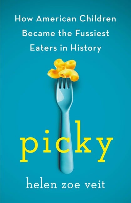 Picky - Helen Zoe Veit