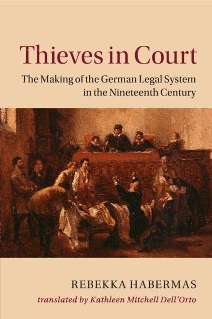 Thieves in Court - Rebekka Habermas