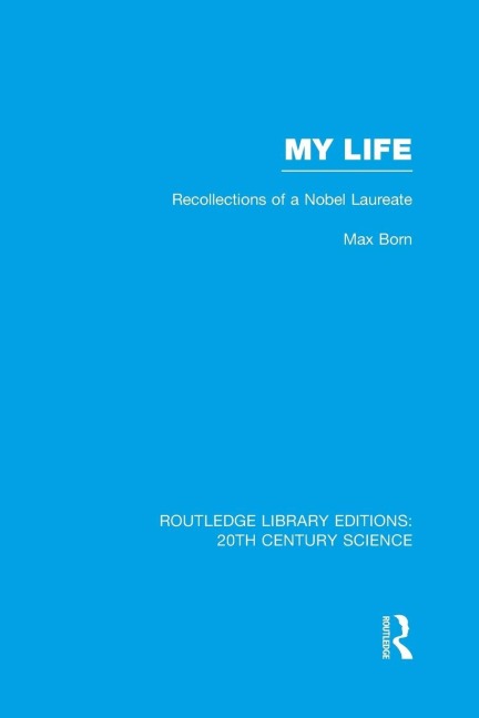 My Life - Max Born
