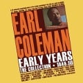 Cover-Bild zum Titel 'Early Years - The Collection 1946-56' von 'Earl Coleman'