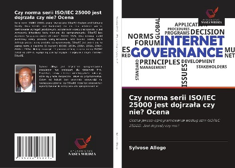 Czy norma serii ISO/IEC 25000 jest dojrzala czy nie? Ocena - Sylvose Allogo