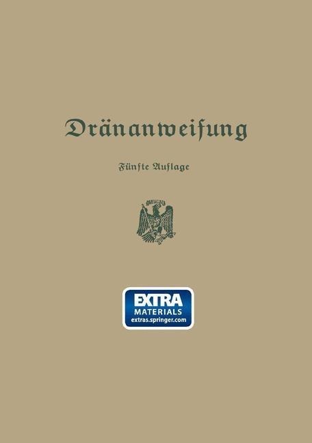 Anweisung für die Planung, Ausführung und Unterhaltung von Dränanlagen - 