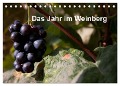 Das Jahr im Weinberg (Tischkalender 2025 DIN A5 quer), CALVENDO Monatskalender - Frank Baumert