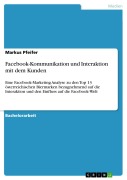 Cover-Bild zum Titel 'Facebook-Kommunikation und Interaktion mit dem Kunden' von 'Markus Pfeifer'