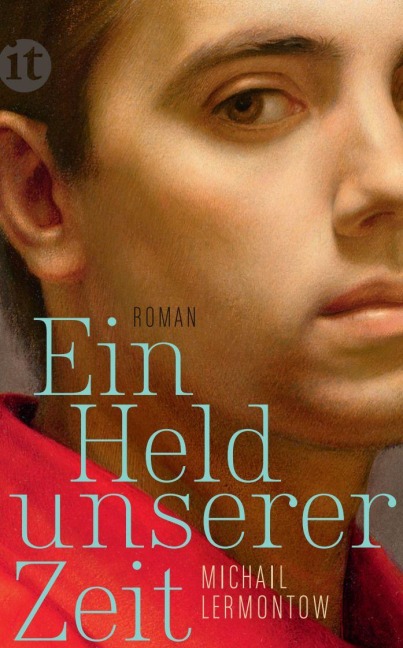 Ein Held unserer Zeit - Michail Lermontow