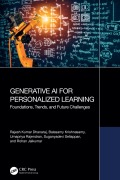 Cover-Bild zum Titel 'Generative AI for Personalized Learning' von 'Rajesh Kumar Dhanaraj, Balasamy Krishnasamy, Umapriya Rajendran, Suganyadevi Sellappan, Rohan Jaikumar'