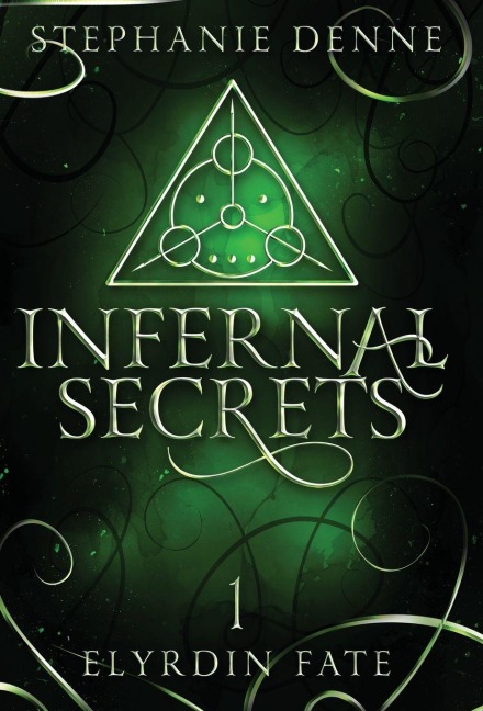 Infernal Secrets - Stephanie Denne