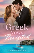 Cover-Bild zum Titel 'Greek Vows Revisited' von 'Natalie Anderson'
