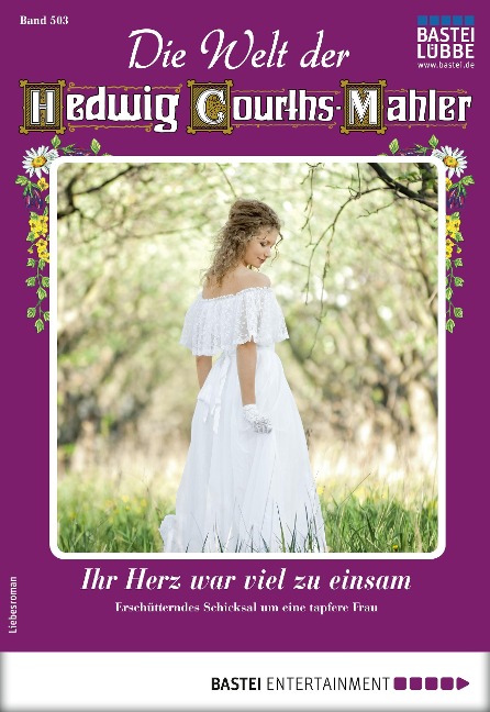 Die Welt der Hedwig Courths-Mahler 503 - Petra Roeder