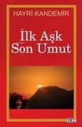 Cover-Bild zum Titel 'ilk Ask Son Umut' von 'Hayri Kandemir'