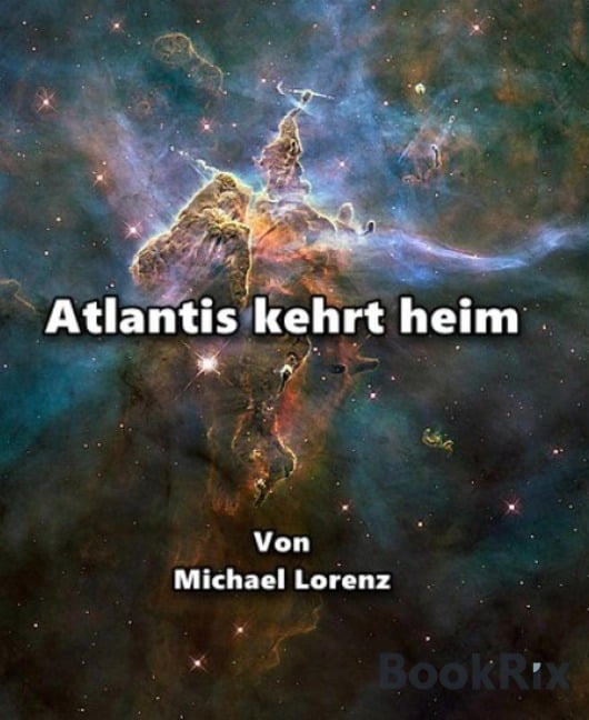 Atlantis kehrt heim - Michael Lorenz