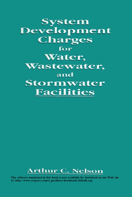 System Development Charges for Water, Wastewater, and Stormwater Facilities - Arthur C. Nelson