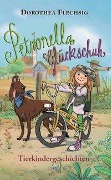 Petronella Glückschuh - Tierkindergeschichten - Dorothea Flechsig