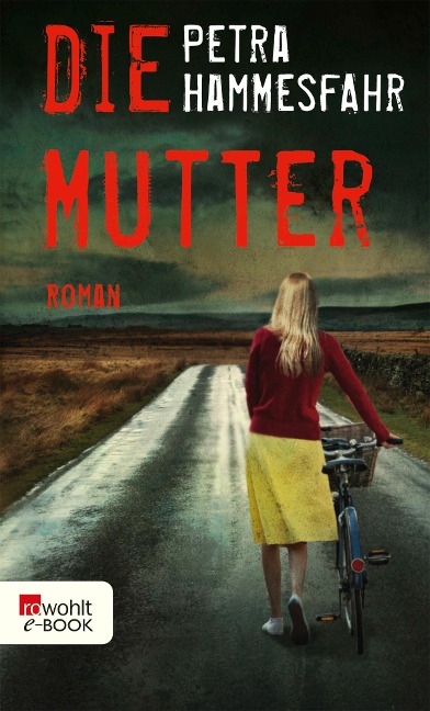 Die Mutter - Petra Hammesfahr