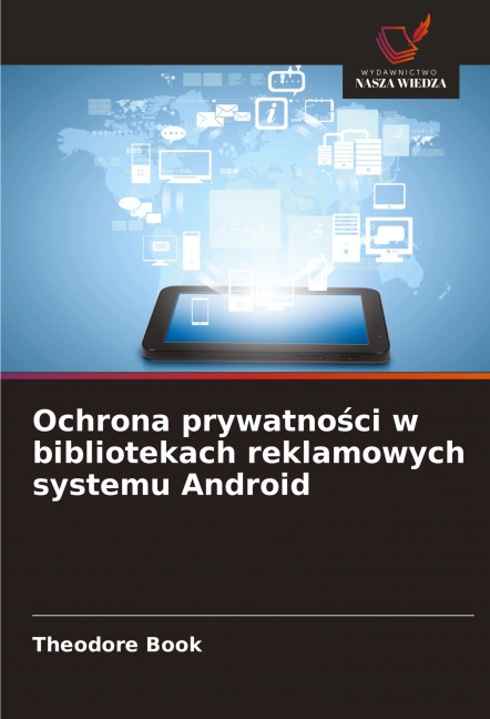 Ochrona prywatno¿ci w bibliotekach reklamowych systemu Android - Theodore Book