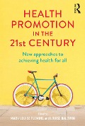 Cover-Bild zum Titel 'Health Promotion in the 21st Century' von ''