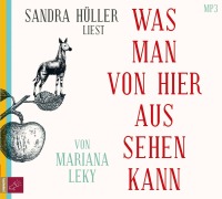 Cover-Bild zum Titel 'Was man von hier aus sehen kann' von 'Mariana Leky'