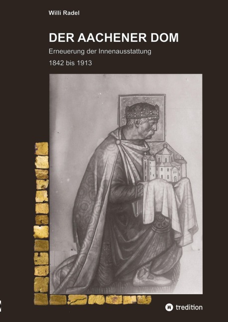 DER AACHENER DOM - Willi Radel
