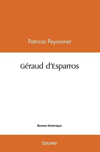 Géraud d'Esparros - Patricia Peyronnet