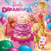 Cover-Bild zum Titel 'Barbie Dreamtopia' von 'Mattel'