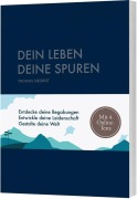 Cover-Bild zum Titel 'Dein Leben - Deine Spuren' von 'Thomas Siegrist'