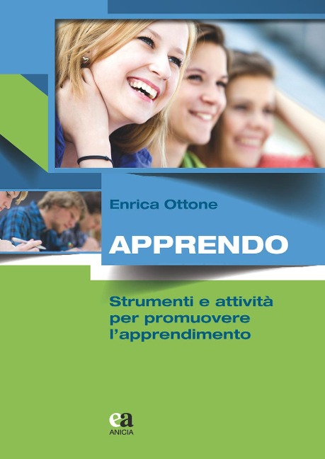Apprendo. Strumenti e attività per promuovere l'apprendimento - Enrica Ottone
