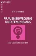 Cover-Bild zum Titel 'Frauenbewegung und Feminismus' von 'Ute Gerhard'