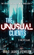 The Unusual Clients (Charlie Madison, P.I., #1) - Milo James Fowler