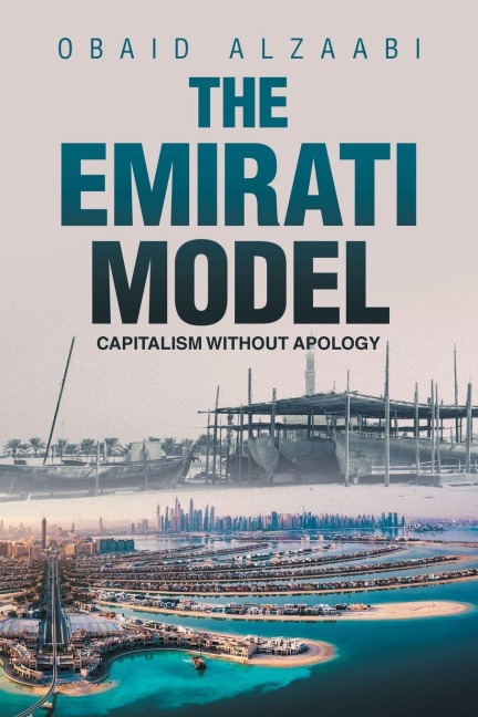 The Emirati Model - Obaid AlZaabi