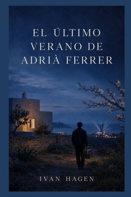 El Último Verano de Adrià Ferrer - Ivan Hagen