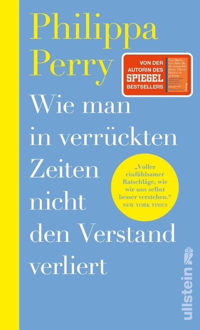 Wie man in verrückten Zeiten nicht den Verstand verliert - Philippa Perry